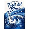 GPM EDIZIONI Figli del blues