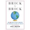 Crown Brick by Brick: How LEGO Rewrote the Rules of Innovation and Conquered the Global Toy Industry
