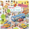 Carlsen Hör mal (Soundbuch): Wimmelbuch: In der Stadt: Zum Hören, Suchen und Mitraten ab 2,5 Jahren. Ein wimmeliger Mitmachspaß