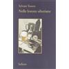 Sellerio Editore Palermo Nelle foreste siberiane. Febbraio-luglio 2010