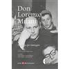 Società Editrice Fiorentina Don Lorenzo Milani. Biografia per immagini