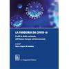 GIAPPICHELLI La pandemia da Covid-19. Profili di diritto nazionale, dell'Unione Europea ed internazionale