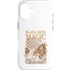 Black Mom African American Afro Women Mo Custodia per iPhone 16 Nero Mamma Magia Africano Americano Mamma Nera Madre Melanina