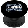 Emotional Support Coworker Do Not Pet Gi Collaboratore di supporto emotivo PopSockets PopGrip Adesivo