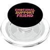 Emotional Support Friend Do Not Pet Gift Amico di supporto emotivo PopSockets PopGrip per MagSafe