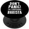 Coffee & Barista T-Shirts & Gifts Barista PopSockets PopGrip Adesivo