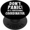 Project & Admin Coordination T-Shirts & Coordinatore PopSockets PopGrip Adesivo