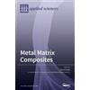 Manoj Gupta Metal Matrix Composites (Copertina rigida)