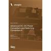 Salvatore Musum Advanced DC-DC Power Converters and Switching (Copertina rigida)