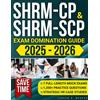 Jordan K Mercer SHRM-CP & SHRM-SCP Exam Domination Guide: 1,200+ Pra (Tascabile)