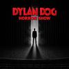DYLAN DOG Horror Show
