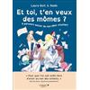 Leduc Graphic Et toi ? T'en veux des mômes ?: 8 parcours autour du non-désir d'enfant