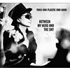 Yoko Ono Plastic Ono Band Between My Head & The Sky (CD)