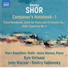 Alexey Shor Alexey Shor: Composer's Notebook - Volume 1 (CD) Album