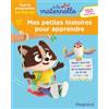 Magnard Mes petites histoires pour apprendre à la maternelle: PS - MS - GS