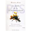 Obelisco Pub Inc El Don De La Sensibilidad / The Highly Sensitive Person
