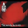 Peaceville Red In The Sky Is Ours