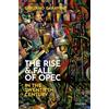 OUP Oxford The Rise and Fall of OPEC in the Twentieth Century