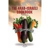 Robin Soans The Arab-Israeli Cookbook (Tascabile)