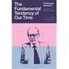 Emanuele Severino The Fundamental Tendency of Our Time (Tascabile)
