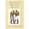 C.W. Leadbeater Ancient Mystic Rites (Tascabile)