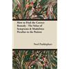 Noel Puddephatt How to Find the Correct Remedy - The Value of Sympto (Tascabile)