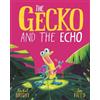 Rachel Bright The Gecko and the Echo (Tascabile)