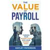 Hayley Paterson The Value of Payroll (Tascabile)