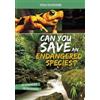 Eric Braun Can You Save an Endangered Species? (Tascabile)