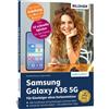 Daniela Hausner Samsung Galaxy A36 5G - Für Einsteiger ohne Vorkennt (Tascabile)