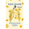 Han Kang Ki-Hyang Lee Menschenwerk: Roman (Tascabile)
