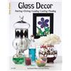 Cyndi Hansen Paula Philips Glass Decor (Tascabile)