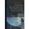 Paolo Ruffini Giuseppe Tramonti Appendice All'algebra Del Sig. Profe (Tascabile)