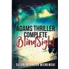 CreateSpace Independent Publishing Platf BlindSight: Adams Thriller Complete