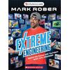 Scholastic Extreme Engineering With Mark Rober: Mark Rober