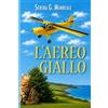 SERENA G. MONREALE L'AEREO GIALLO