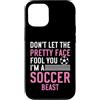 Soccer Beast Designs Custodia per iPhone 12/12 Pro Non lasciarti ingannare dal bel viso bestia da calcio