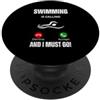swimming is calling and i must go il nuoto sta chiamando e devo andare PopSockets PopGrip Adesivo