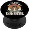 Birdwatching Uccelli Fauna Selvatica The Birds Aren't Going To Watch Themselves PopSockets PopGrip Adesivo
