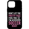 Soccer Beast Designs Custodia per iPhone 16 Pro Max Non lasciarti ingannare dal bel viso bestia da calcio