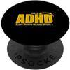 Hub iper e divertente Yeah I'm ADHD Always Down For Hilarious Detours PopSockets PopGrip Adesivo