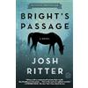 Dial Press Trade Paperback Bright's Passage: A Novel
