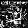 Watchmaker Erased from the Memory of Man (CD) Album