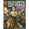 Connie Colwell Graphic Biographies Elizabeth Cady Stanton Womens Ri (Tascabile)