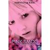 Francesca Lia Block Pink Smog: Becoming Weetzie Bat (Tascabile)