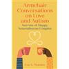 Eva A. Mendes Armchair Conversations on Love and Autism (Tascabile)