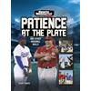 Elliott Smith Patience at the Plate (Tascabile) Sports Illustrated Kids