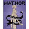 Tammy Gagne Hathor (Copertina rigida) Legendary Goddesses