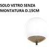 TopLight CLEAR SOLO VETRO BIANCO ARTICOLO 1198 D.15CM