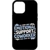 Emotional Support Coworker Do Not Pet Gi Custodia per iPhone 12 Pro Max Collaboratore di supporto emotivo